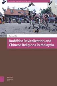 Buddhist Revitalization and Chinese Religions in Malaysia