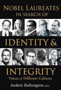 Nobel Laureates In Search Of Identity And Integrity