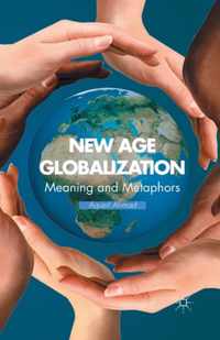 New Age Globalization