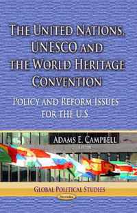 United Nations, UNESCO & the World Heritage Convention