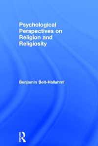 Psychological Perspectives on Religion and Religiosity