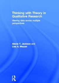 Thinking with Theory in Qualitative Research