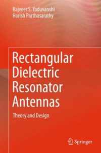 Rectangular Dielectric Resonator Antennas