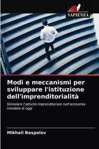 Modi e meccanismi per sviluppare l'istituzione dell'imprenditorialita