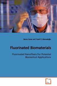 Fluorinated Biomaterials