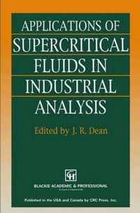 Applications of Supercritical Fluids in Industrial Analysis