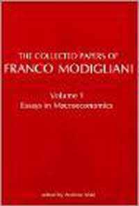 The Collected Papers Of Franco Modigliani - Essays In Macroeconomics