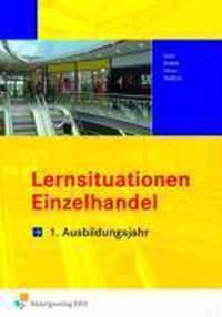 Lernsituationen Einzelhandel. 1. Ausbildungsjahr Arbeitsbuch