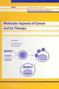 Molecular Aspects of Cancer and Its Therapy