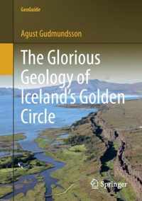 The Glorious Geology of Iceland's Golden Circle