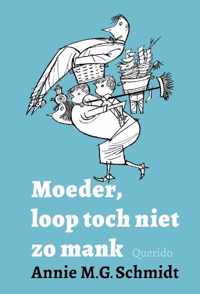 Moeder, loop toch niet zo mank