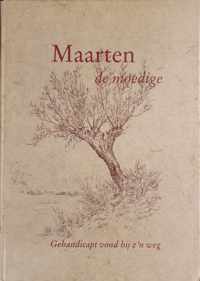 Maarten de moedige