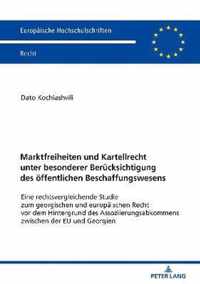 Marktfreiheiten Und Kartellrecht Unter Besonderer Beruecksichtigung Des Oeffentlichen Beschaffungswesens