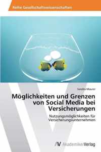 Moeglichkeiten und Grenzen von Social Media bei Versicherungen