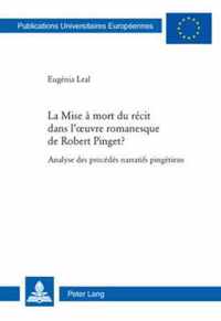 La Mise A Mort Du Recit Dans l'Oeuvre Romanesque de Robert Pinget ?