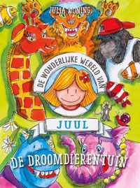 De wonderlijke wereld van Juul - De droomdierentuin