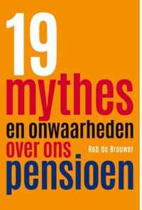 19 mythes en onwaarheden over ons pensioen