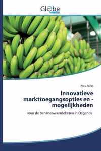 Innovatieve markttoegangsopties en -mogelijkheden