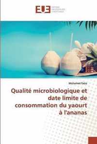 Qualite microbiologique et date limite de consommation du yaourt a l'ananas