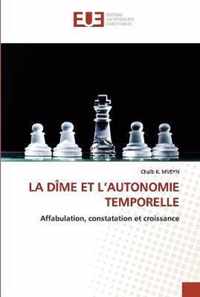 La Dime Et l'Autonomie Temporelle