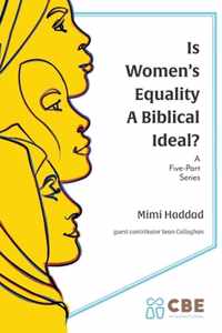 Is Women's Equality a Biblical Ideal?