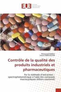 Controle de la qualite des produits industriels et pharmaceutiques