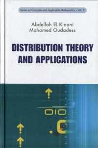 Distribution Theory And Applications