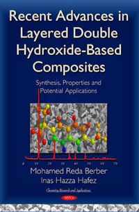 Recent Advances in Layered Double Hydroxide-Based Composites