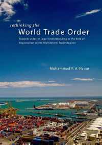 Rethinking the World Trade Order