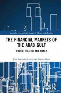 The Financial Markets of the Arab Gulf