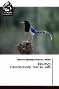 Histology Gastrointestinal Tract in Birds