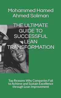 The Ultimate Guide to Successful Lean Transformation