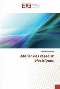 Atelier des reseaux electriques