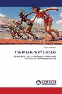 The measure of success