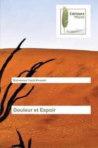 Douleur et Espoir