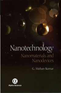 Nanotechnology: Nanomaterials and Nanodevices