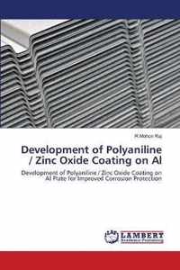 Development of Polyaniline / Zinc Oxide Coating on Al