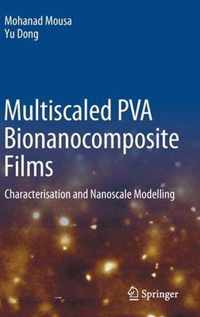 Multiscaled PVA Bionanocomposite Films