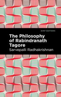 The Philosophy of Rabindranath Tagore