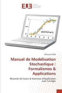 Manuel de Modelisation Stochastique