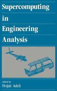 Supercomputing in Engineering Analysis