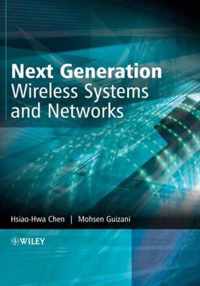 Next Generation Wireless Systems and Networks