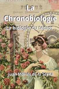 La Chronobiologie