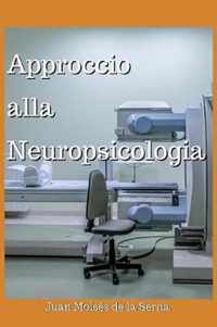 Approccio Alla Neuropsicologia