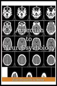 Approach To Neuropsychology