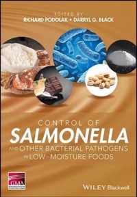 Control of Salmonella and Other Bacterial Pathogens in LowMoisture Foods