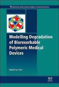 Modelling Degradation of Bioresorbable Polymeric Medical Devices