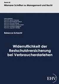 Widerruflichkeit der Restschuldversicherung bei Verbraucherdarlehen