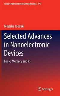 Selected Advances in Nanoelectronic Devices