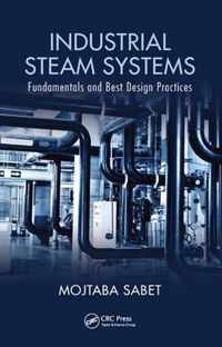 Industrial Steam Systems: Fundamentals and Best Design Practices